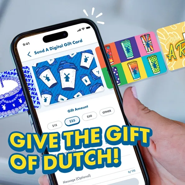 Smartphone displaying Dutch Bros digital gift card selection screen with colorful card designs and "GIVE THE GIFT OF DUTCH!" text.